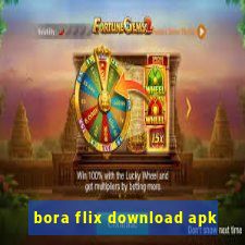 bora flix download apk